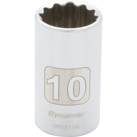 Dynamic 1/4" Drive, 10mm Metric Socket, 12 Points D003110